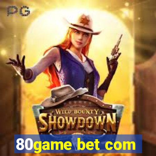 80game bet com